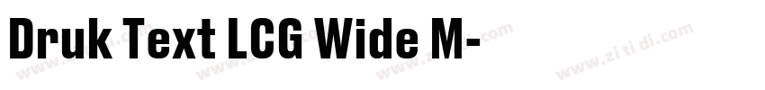 Druk Text LCG Wide M字体转换